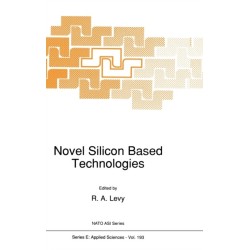Novel Silicon Based Technologies: Conference Proceedings