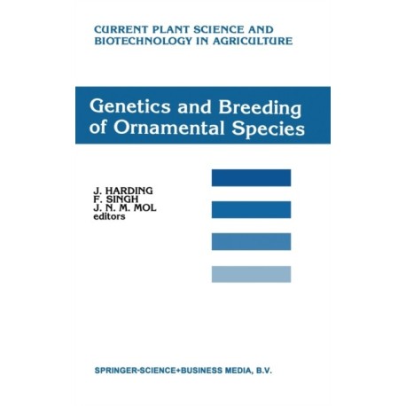 Genetics and Breeding of Ornamental Species