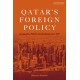 Qatar's Foreign Policy: Geography, Politics and Strategy since 1971