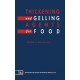 Thickening and Gelling Agents for Food