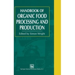 Handbook of Organic Food Processing and Production