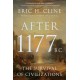 After 1177 B.C.: The Survival of Civilizations