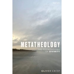 Metatheology: The Foundations of Divinity