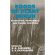 Foods of Plant Origin: Production, Technology, and Human Nutrition