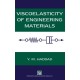 Viscoelasticity of Engineering Materials