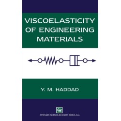 Viscoelasticity of Engineering Materials