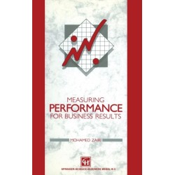 Measuring Performance for Business Results