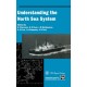 Understanding the North Sea System