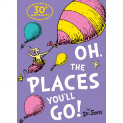Oh, The Places You'll Go!