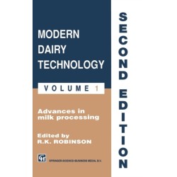 Robinson: Modern Dairy Technology : Volume 1 Advances in Milk Processing