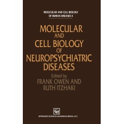 Molecular Biology of Neuropsychiatric Disease