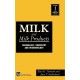 Milk and Milk Products: Technology, chemistry and microbiology