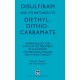 Disulfiram and Its Metabolite, Diethydithiocarbamate: Pharmacology and Status in the Treatment of Alcoholism, HIV Infections, AIDS and Heavy Metal Toxicity