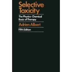 Selective Toxicity: The physico-chemical basis of therapy