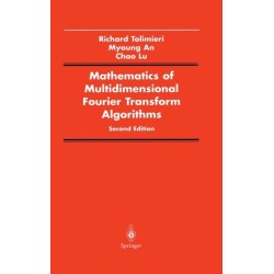 Mathematics of Multidimensional Fourier Transform Algorithms