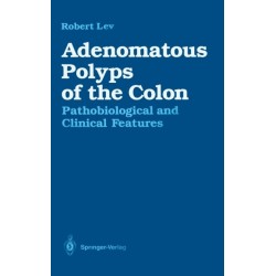 Adenomatous Polyps of the Colon: Pathobiological and Clinical Features