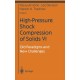 High-Pressure Shock Compression of Solids: Old Paradigms and New Challenges