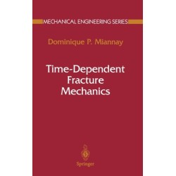 Time-dependent Fracture Mechanics