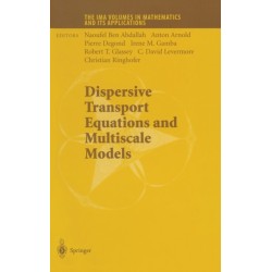 Dispersive Transport Equations and Multiscale Models