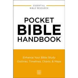 Pocket Bible Handbook: Enhance Your Bible Study---Outlines, Timelines, Charts, and   Maps