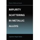 Impurity Scattering in Metallic Alloys