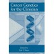 Cancer Genetics for the Clinician: Proceedings of the Symposium Cancer Genetics for the Clinican, Held in March 6-8, 1998, in Clearwater Beach, Florida