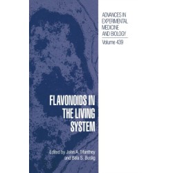 Flavonoids in the Living System: Proceedings of an American Chemical Society Symposium Held in Orlando, Florida, August 28-29, 1996