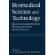 Biomedical Science and Technical Technology: Recent Developments in the Pharmaceutical and Medical Sciences