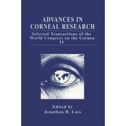 Advances in Corneal Research: Selected Transactions of the World Congress on the Cornea IV