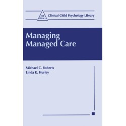 Managing Managed Care