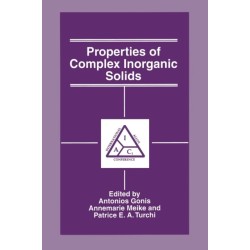 Properties of Complex Inorganic Solids