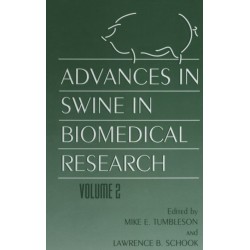Advances in Swine in Biomedical Research: Proceedings of an International Symposium Held at the University of Maryland, University College Park, October 22-25, 1995