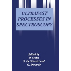 Ultrafast Processes in Spectroscopy: Proceedings of the Ninth International Conference Held in Trieste, Italy, October 30-November 3, 19