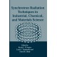 Synchrotron Radiation Techniques in Industrial, Chemical and Materials Science: Proceedings of the Combined Symposia on Applications of Synchrotron Research to Materials Science Held in Washington, D.C., August 1995 and Applications of Synchrotron Radiati
