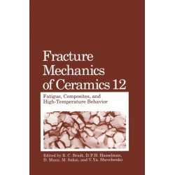 Fracture Mechanics of Ceramics