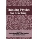 Thinking Physics for Teaching: Proceedings of an International Conference on Thinking Science for Teaching - The Case of Physics Held in Rome, Italy, September 22-27, 1994