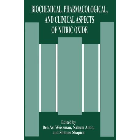 Biochemical, Pharmacological and Clinical Aspects of Nitric Oxide: Proceedings of the 38th OHOLO Conference Held in Eilat, Israel, April 17-21, 1994