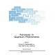Advances in Quantum Phenomena: Proceedings of an International Course Held in Erice, Sicily, February 16-18, 1994