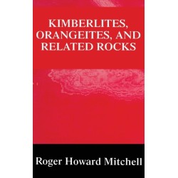 Kimberlites, Orangeites, and Related Rocks