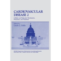 Cardiovascular Disease 2: Cellular and Molecular Mechanisms, Prevention and Treatment - Proceedings of the Fourteenth Washington International Spring Symposium at the George Washington University Held in Washington D.C., June 6-10, 1994