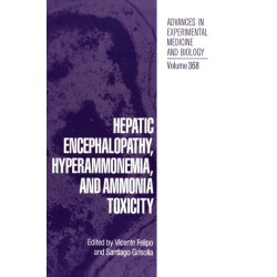 Hepatic Encephalopathy, Hyperammonemia and Ammonia Toxicity: Proceedings of an International Symposium Held in Valencia, Spain, January 24-27, 1994