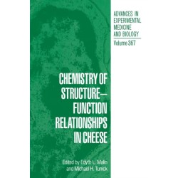 Chemistry of Structure-Function Relationships in Cheese: Proceedings of an ACS Symposium Held in Chicago, Illinois, August 23-25, 1993