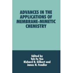 Advances in the Applications of Membrane-mimetic Chemistry: Based on the Proceedings of an ACS Macromolecular Secretariate Symposium on Advances in Membrane-mimetic Chemistry and Its Applications Held in Atlanta, Georgia, April 15-16, 1991