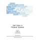 Soft Order in Physical Systems: Proceedings of a NATO ARW Held in Honor of Shlomo Alexander in Les Houches, France, February 16-25, 1993