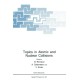 Topics in Atomic and Nuclear Collisions: Proceedings of a NATO ASI Held in Predeal, Romania, August 31-September 11, 1992