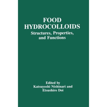 Food Hydrocolloids: Structure, Properties, and Functions
