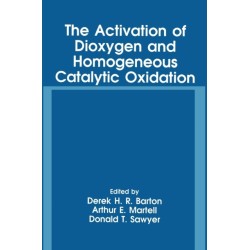 The Activation of Dioxygen and Homogeneous Catalytic Oxidation