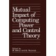 Mutual Impact of Computing Power and Control Theory: Proceedings of an IFAC Workshop Held in Prague, Czech Republic, September 1-2, 1992