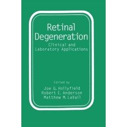 Retinal Degeneration: Clinical and Laboratory Applications - Proceedings of an International Symposium Held in Costa Smeralda, Sardinia, September 15-20, 1992