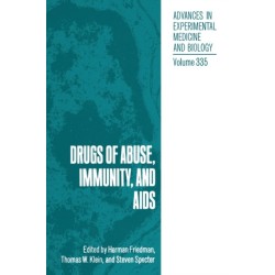 Drugs of Abuse, Immunity and AIDS: Proceedings of the Second International Conference Held in Clearwater, Florida, June 1-3, 1992
